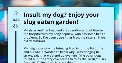 Petty Dog-Sitter Unleashes Hungry Slugs On Her Neighbor's Vegetable Patch After She Tried To Kick Her Sister's 16 Y.O. Dachshund