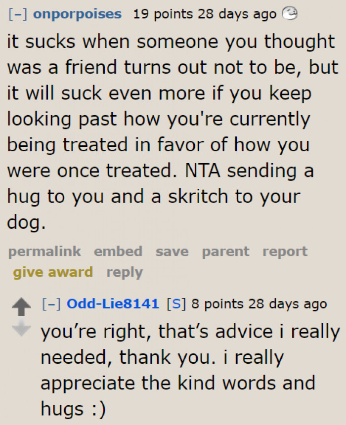 You can't help but feel betrayed if the same situation happens to you.