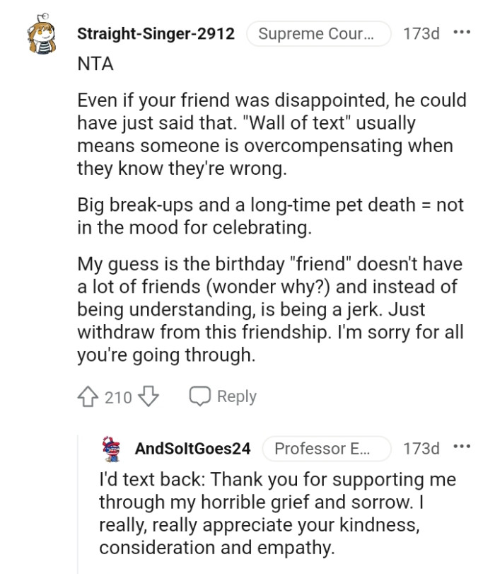This Redditor is advising the OP to withdraw from such a friendship and grieve as she desires