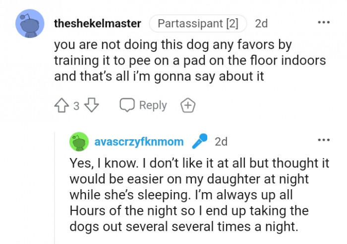 You are not doing this dog any favors