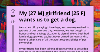 Man Is Afraid His GF Will Resent Him If He Keeps Convincing Her Against Getting A Dog, Seeks Advice Online