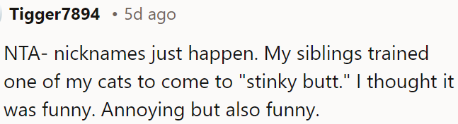 Nicknames develop naturally.