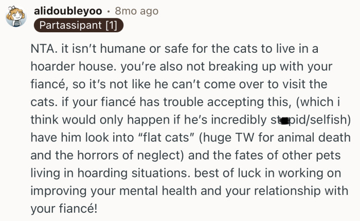 “NTA. it isn’t humane or safe for the cats to live in a hoarder house.”