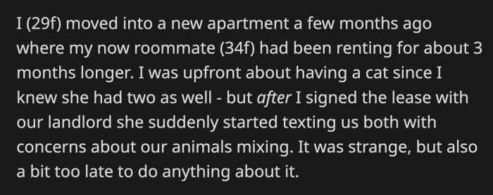 She and Her New Roommate, Who Also Has Cats, Were Fine Before OP Signed the Contract, but Her Roommate Began Bombarding Her and Their Landlord with a Ton of Messages Afterward