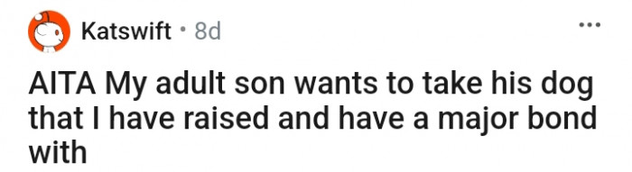 This woman is in a dilemma as the son wants to take the precious dog away