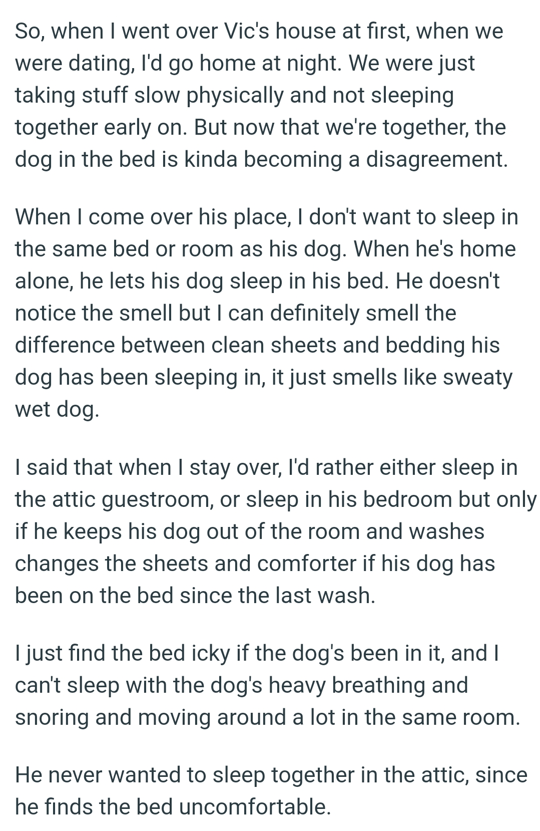 Now that they're together, the dog in the bed is kind of becoming a disagreement