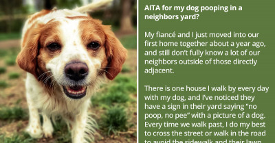 Dog Owner Wants To Know If She's Wrong For Letting Her Dog Do Its Dirty Business In A Neighbor's Yard