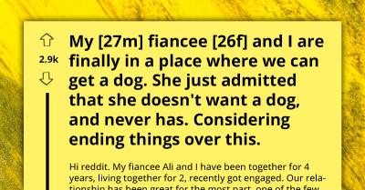 Lying Fiancee Gives Her Partner Ultimatum - Choose Between Her And Getting Dog He'd Always Wanted
