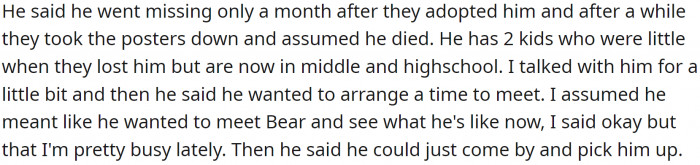 The previous owner wanted to meet and take the dog.