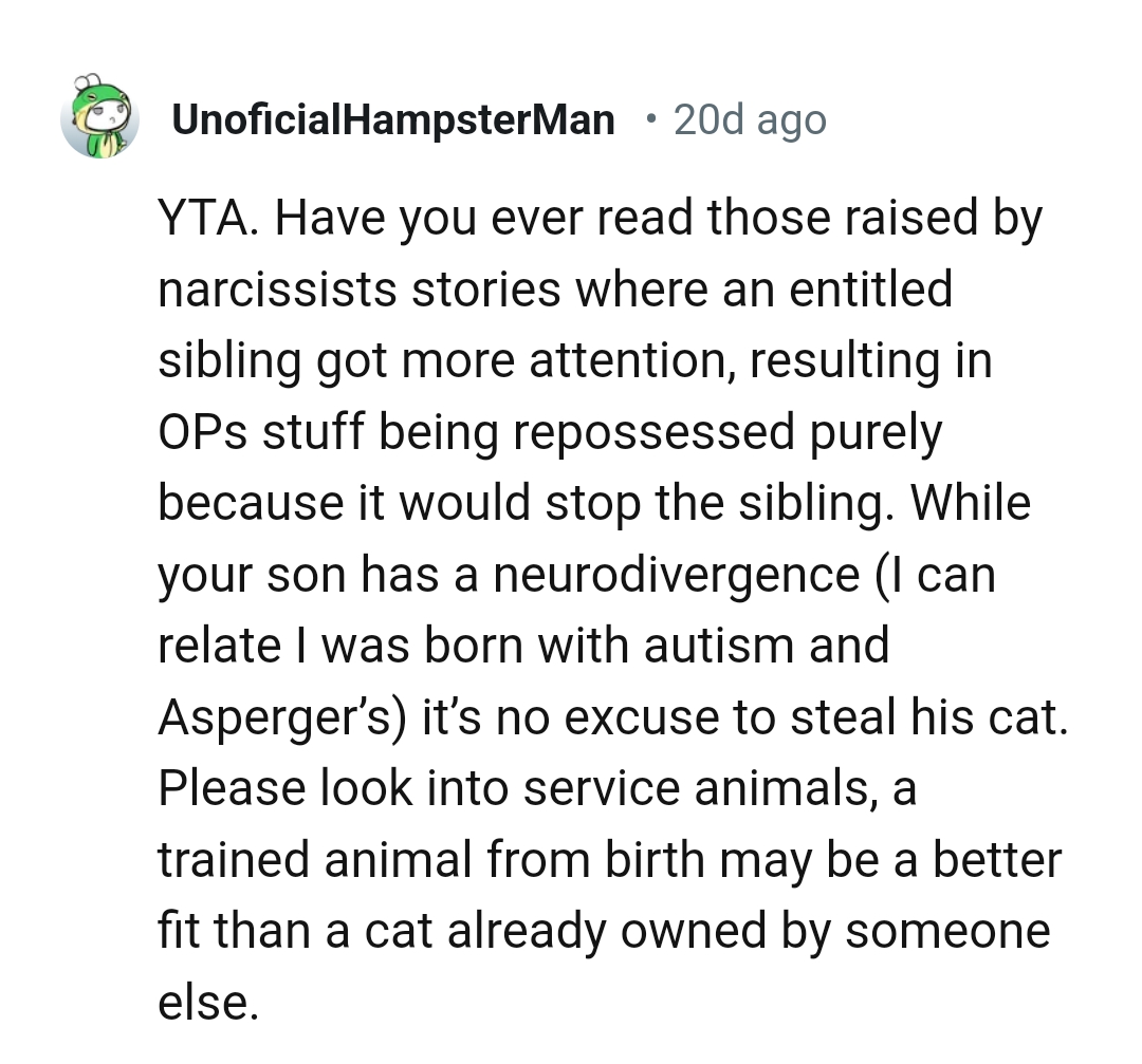 A Trained Animal from Birth May Be a Better Fit Than a Cat