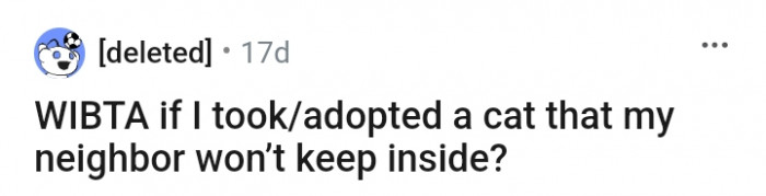 This Redditor wants to take in a friendly cat that her neighbor won't keep inside