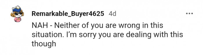 Neither of them are wrong in this situation