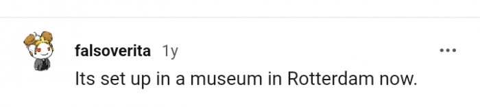 It is currently set up in the museum in Rotterdam