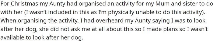 OP's aunt organized an activity for OP's mom and their sister, but OP couldn't participate due to their physical restrictions.