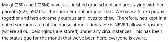 He and his GF are staying with her parents, and they have a 5-month-old puppy they are trying to crate-train.
