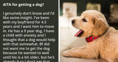 Woman Gets A Dog Against Her Boyfriend's Wishes To Help Her Child Deal With Anxiety