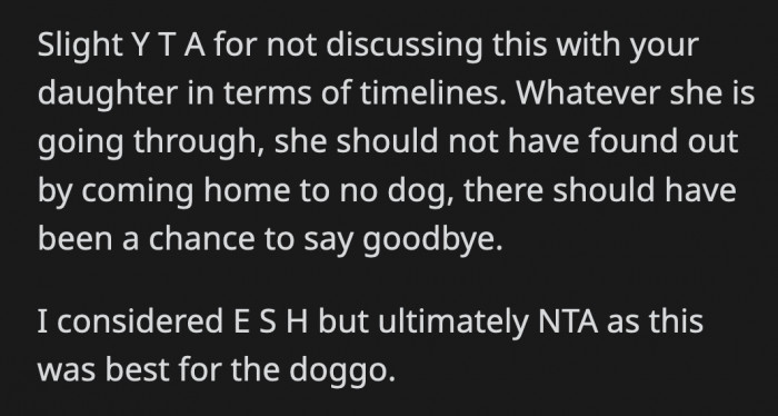 However, He Essentially Blindsided Her and Took Away Her Chance to Say Goodbye to the Dog When He Returned It Without Her Knowledge