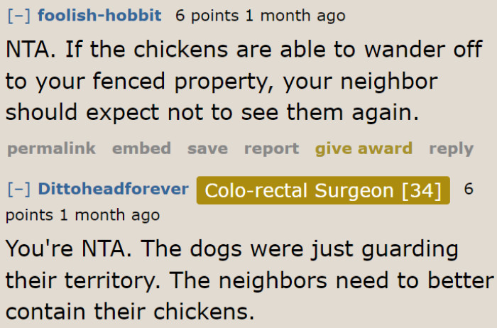 The dogs were just doing their job as protectors.