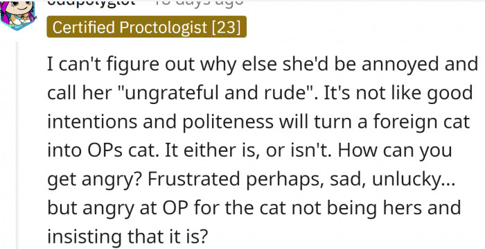 Why would she get angry?