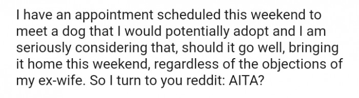 I'm meeting a dog that I might potentially adopt