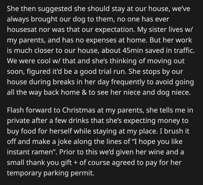So, OP talked to his sister and told her that she was more than welcome to eat the food they have at home during her stay, but she might have to buy the perishables like milk and eggs