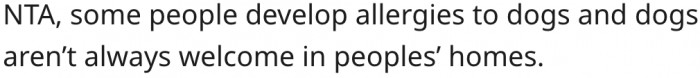 18. Dogs are not welcomed everywhere.