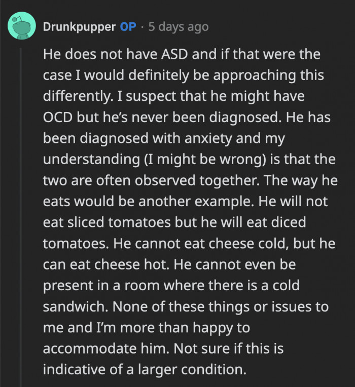 OP doesn't know of any diagnosis, and if she did, she would have been more considerate of his accommodations.