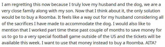 Now OP wants to spend the money she's been saving for a family vacation on a Roomba.