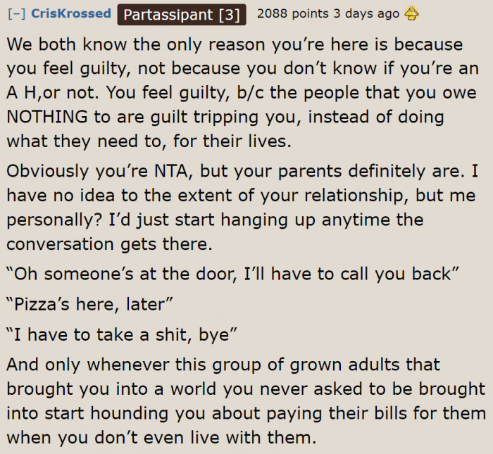Guilt made the OP ask for outsiders' opinions.