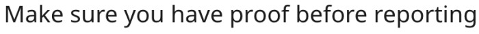 14. She needs to get proof first.