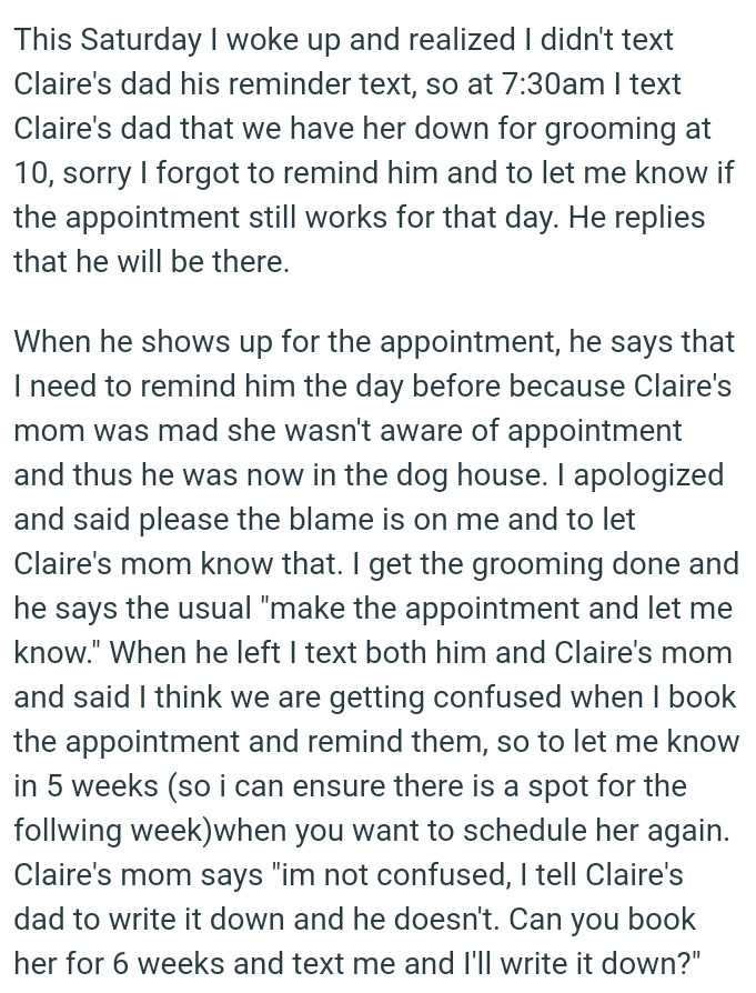 The OP thinks they are getting confused when OP books the appointment and reminds them
