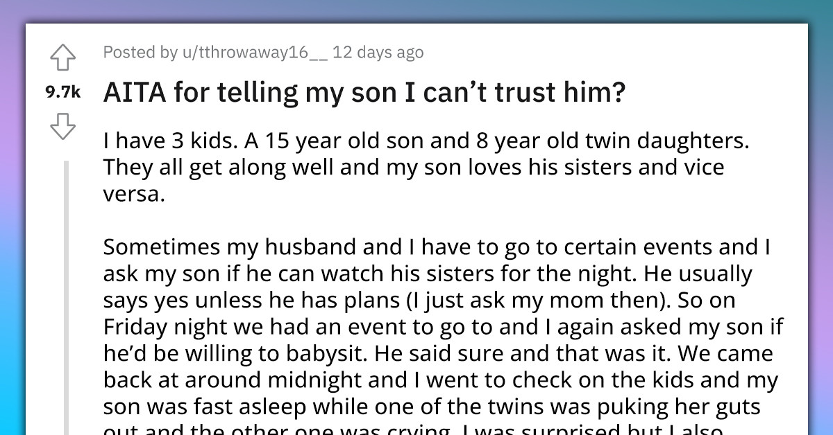 Father Tells His Son That He Could No Longer Be Trusted After His ...