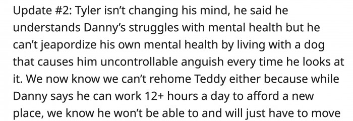 Tyler, on the other hand, isn't budging with his choice since it would also affect his mental health
