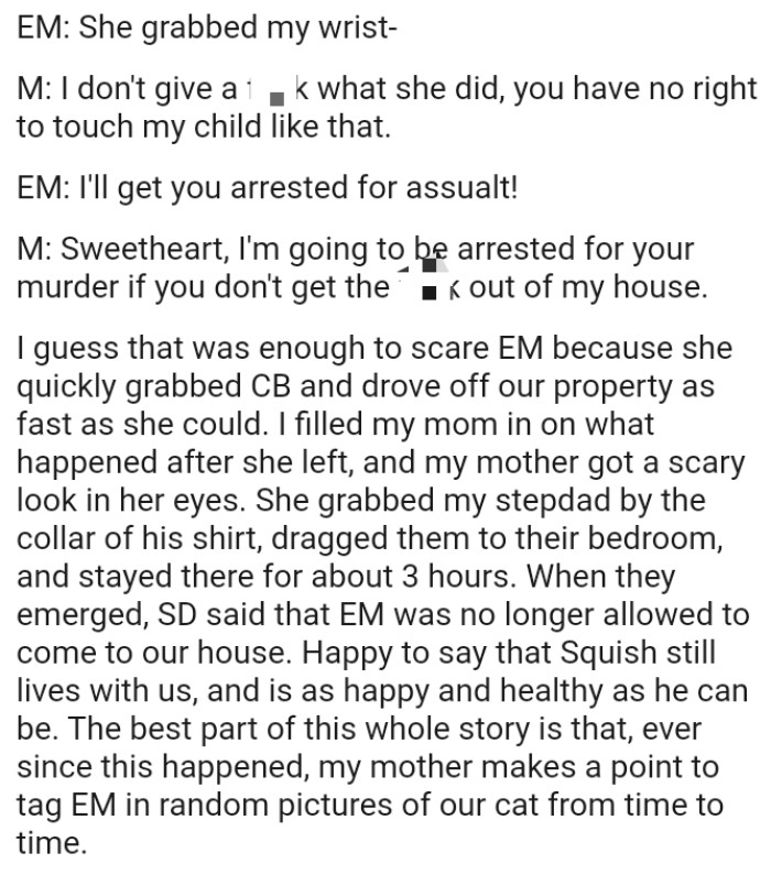 OP's mom grabbed her stepdad by the collar of his shirt, dragged them to their bedroom, and stayed there for about three hours