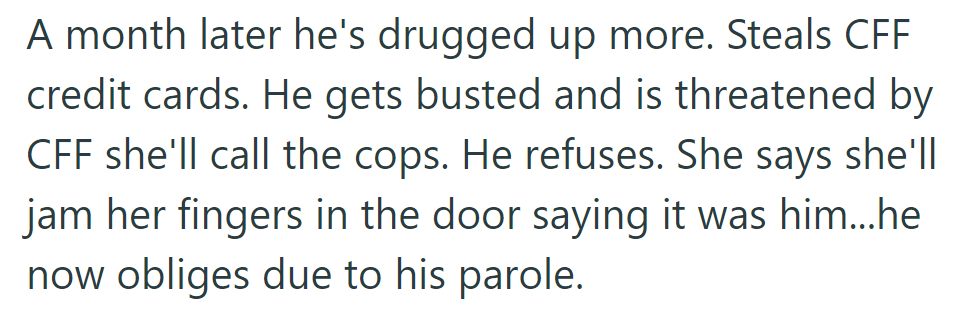 After stealing credit cards and getting caught, he complies with threats to avoid parole violation.