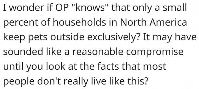 Most people keep their dogs inside. Expecting that a dog will somehow never go in to check it out was unreasonable.