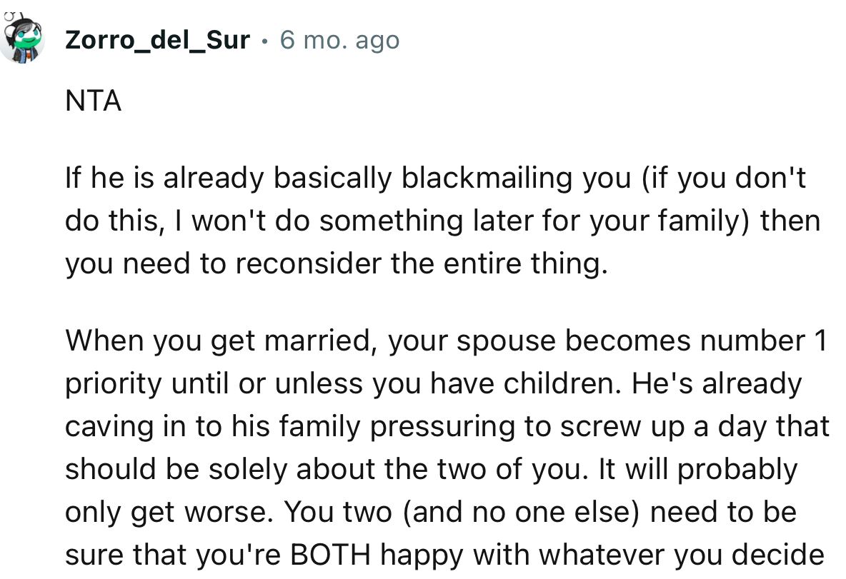 “NTA…If he is already basically blackmailing you. then you need to reconsider the entire thing.“