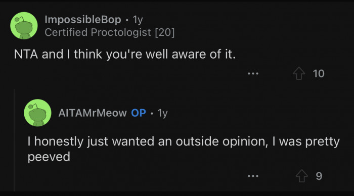 OP only wanted an outside opinion.