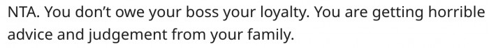 5. Her loyalty shouldn't be to her boss.