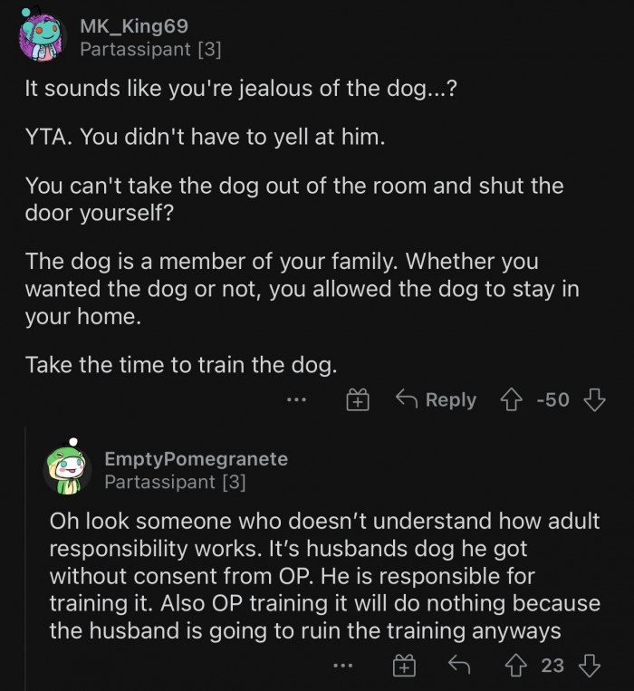 The dog is a member of the family.