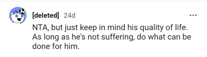 The OP should do what he can for the cat, so long as it's not suffering