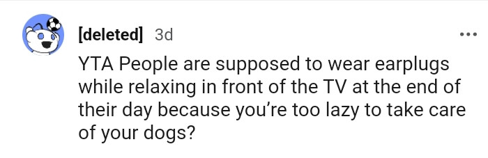 7. You're too lazy to take care of your dogs