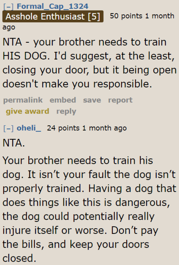 Even if the door to the OP's room was open, it still wouldn't be her fault.