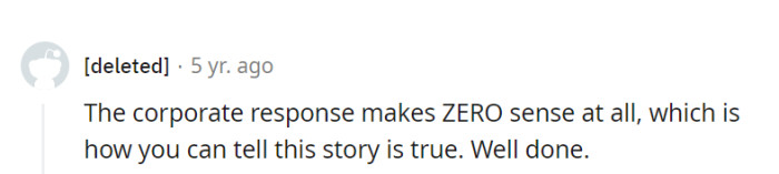 Indeed, the corporate logic here is like trying to fit a square peg into a round hole, a tale of workplace absurdity that rings true. Well played!