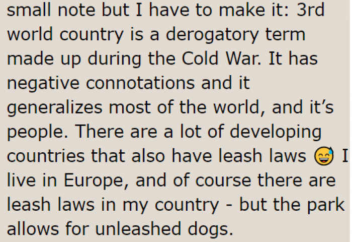 According to the OP, the Park Allowed Unleashed Dogs.