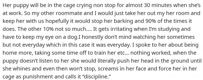 The roommate has highly sadistic views of discipline: