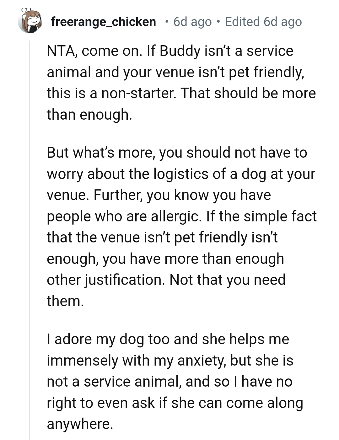 The should not have to worry about the logistics of a dog