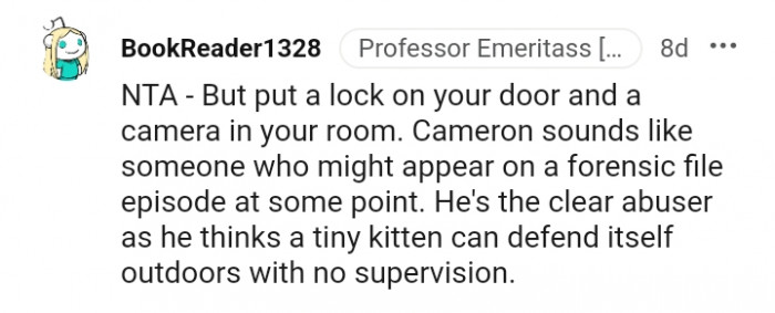 He thinks a little kitty can defend itself outdoors