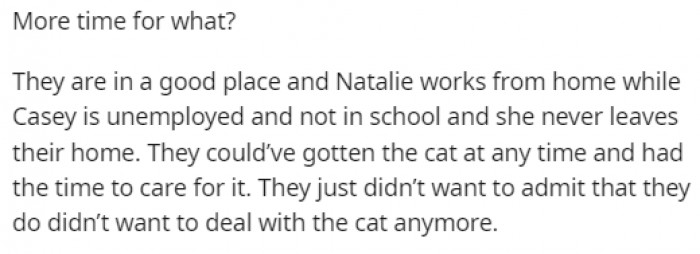 After more than two years, Natalie said that she needed more time, but OP wasn't buying it.