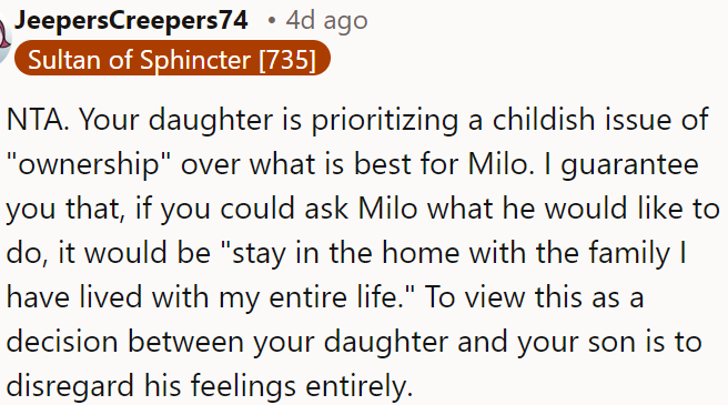 OP's daughter focuses on ownership rather than what's best for Milo.